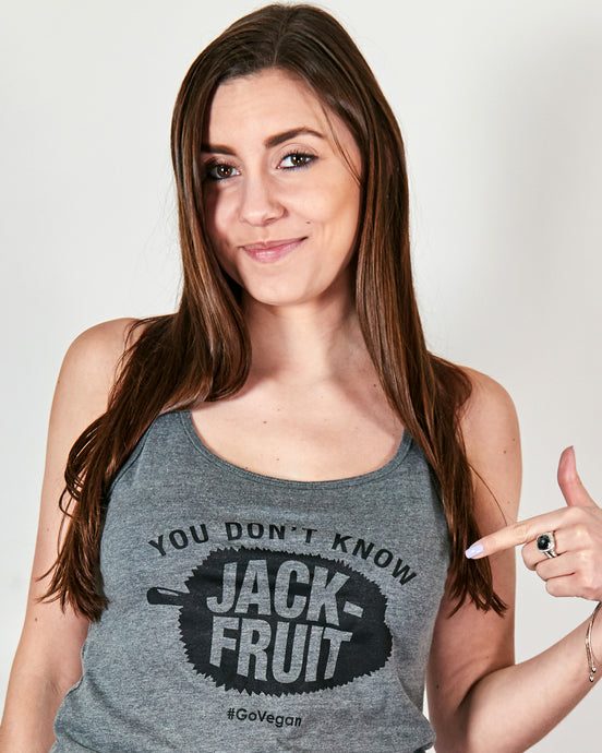 You Don't Know Jackfruit - Women's Tank Top Shirt
